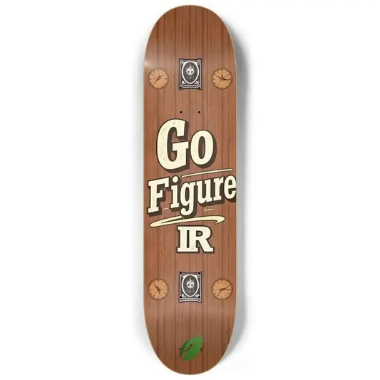 Wood-textured skateboard deck with text Go Figure IR and clock and ornate stamp designs